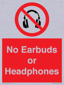 No Earbuds or Headphones